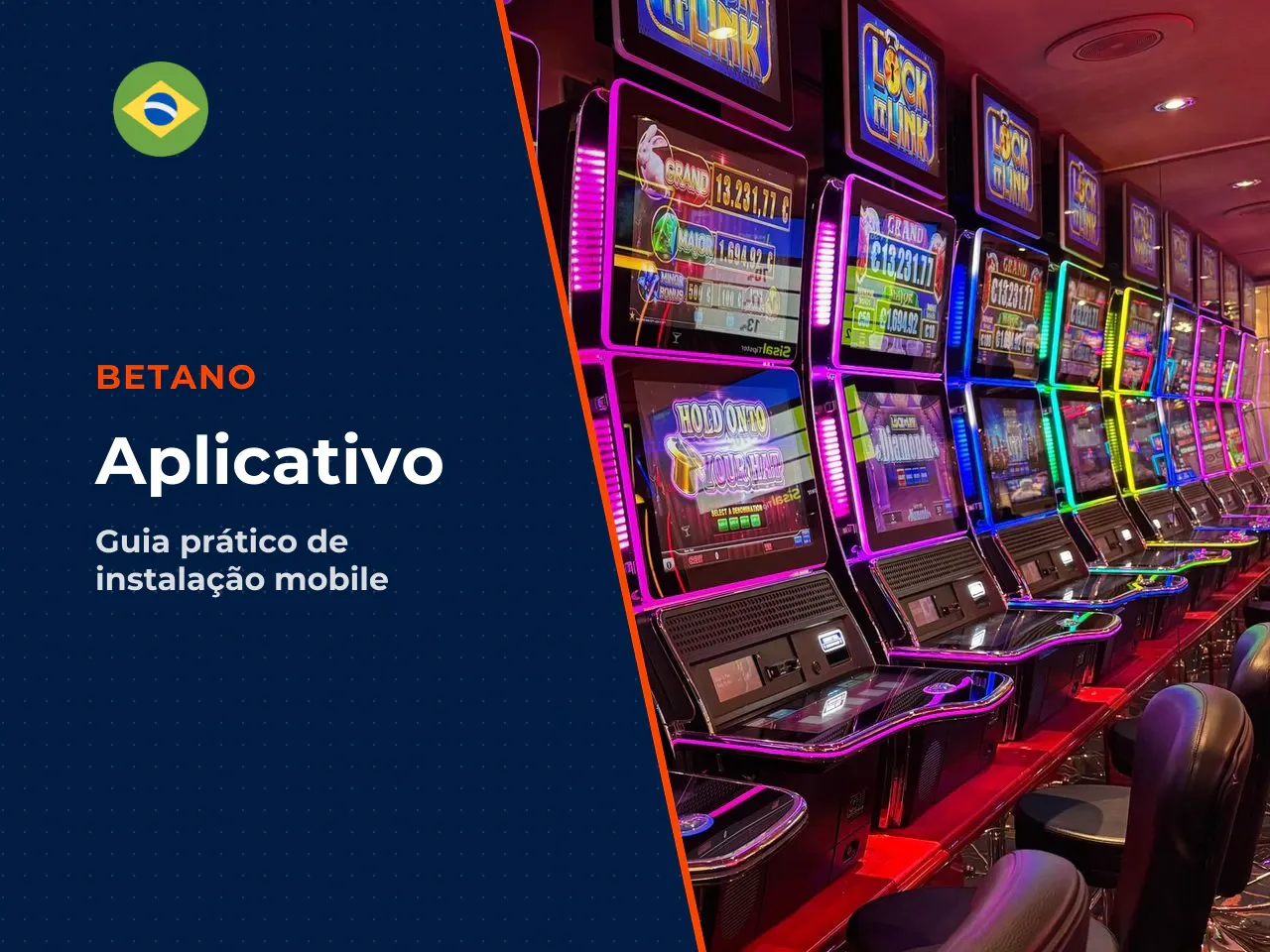 Como instalar no Android e usar o atalho no celular. **Android:** O app está disponível na **Google Play Store** e também pode ser baixado como APK diretamente do site oficial betano.com.br. A instala